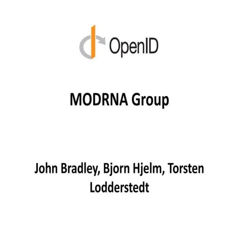 Overview of the OpenID Foundation's Mobile Profile of OpenID Connect MODRNA WG