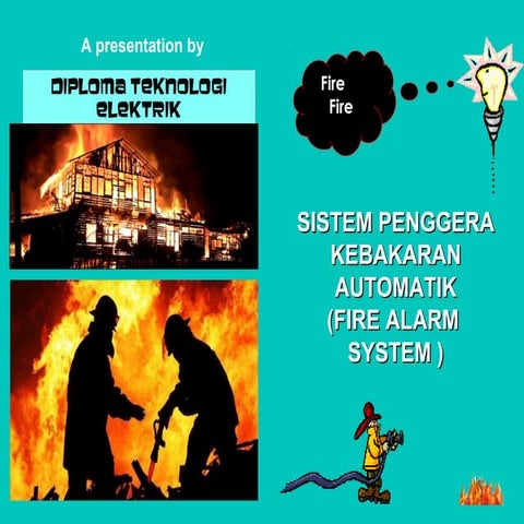 Fire alarm system (sistem penggera kebakaran)