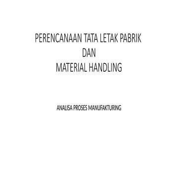 MODUL-4 ANALISA PROSES UNTUK MATERIAL HANDLING.pptx