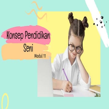 modul 11 Konsep pendidikan seni di SD.pptx