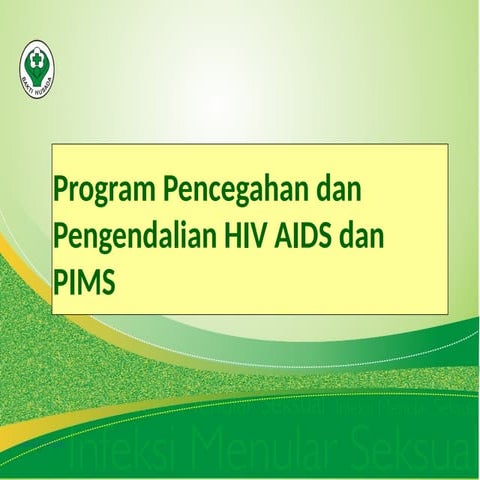 MODUL 1 Program Pencegahan dan Pengendalian HIV AIDS dan PIMS.pptx