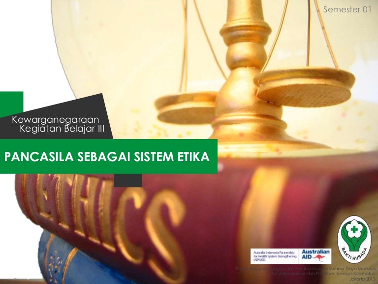 Pancasila Sebagai Sistem Etika