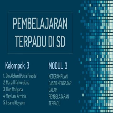 Keterampilan Dasar Mengajar dalam Pembelajaran Terpadu Modul 3 | PPTX