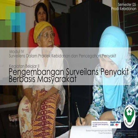 Pengembangan Surveilans Penyakit Berbasis Masyarakat