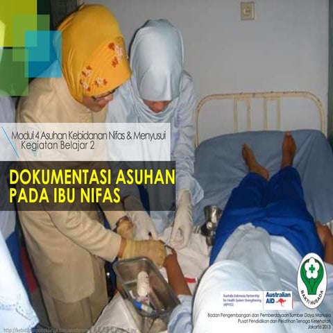 KB 2 - Dokumentasi Asuhan pada Ibu Nifas dengan Komplikasi