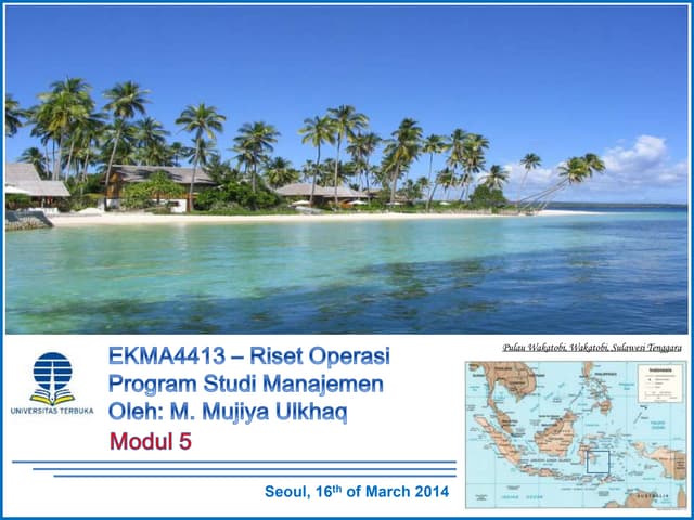 EKMA4413 - Riset Operasi - Modul 5