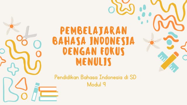 MODUL 9_PEMBELAJARAN BAHASA INDONESIA.pptx