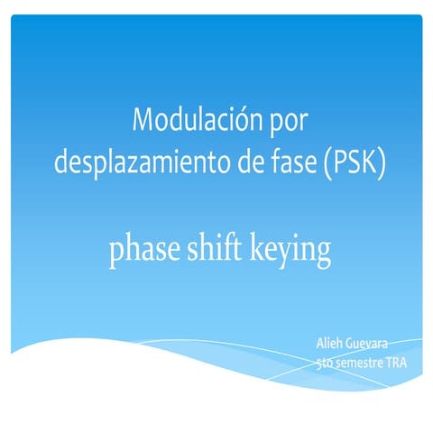 Modulación por desplazamiento de fase (psk) exposicion