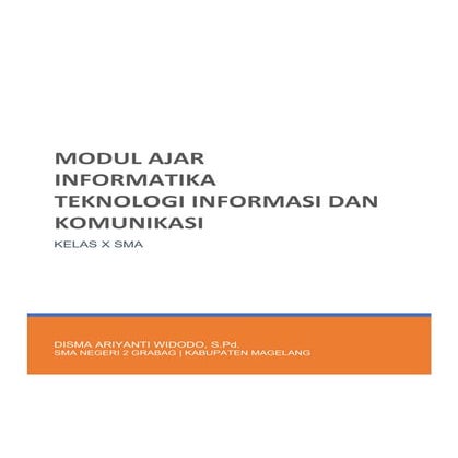 MODUL AJAR INFORMATIKA 2 - TEKNOLOGI INFORMASI DAN KOMPUTER.pdf