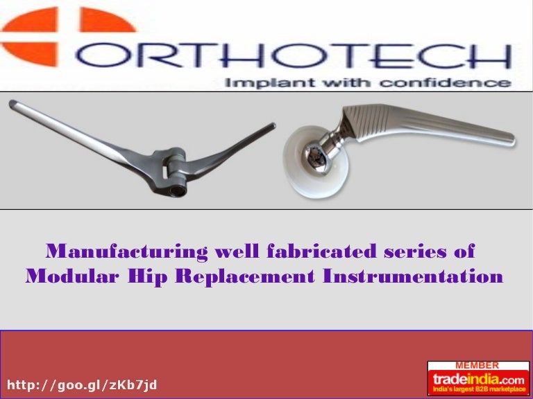 Modular Hip Replacement Instrumentation Exporter, Manufacturer,ORTHOT…