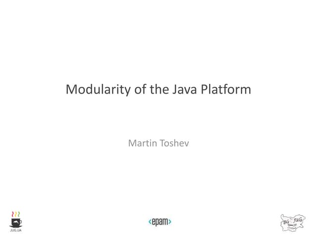 Modularity of The Java Platform Jav...