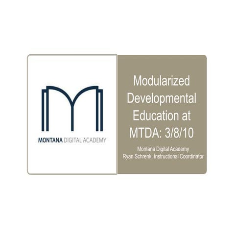Modularized developmental ed at x li 2011 3 8_2011 | PPTX