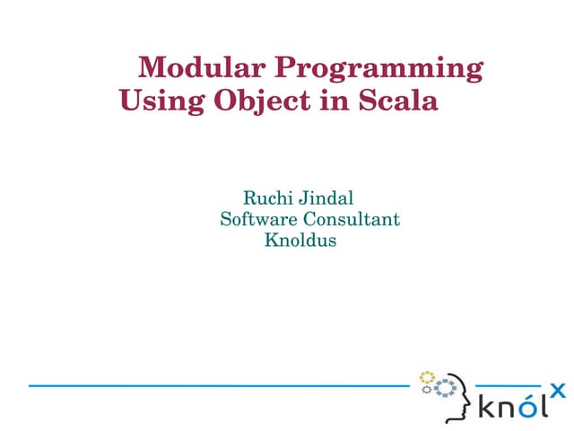 Modular programming Using Object in Scala