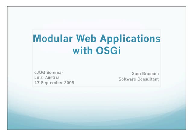 Modular Web Applications with OSGi