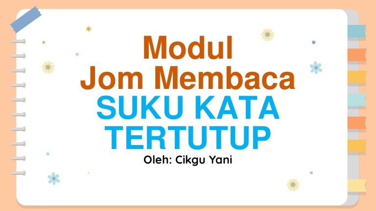 Modul Kemahiran Membaca Suku Kata Tertutup