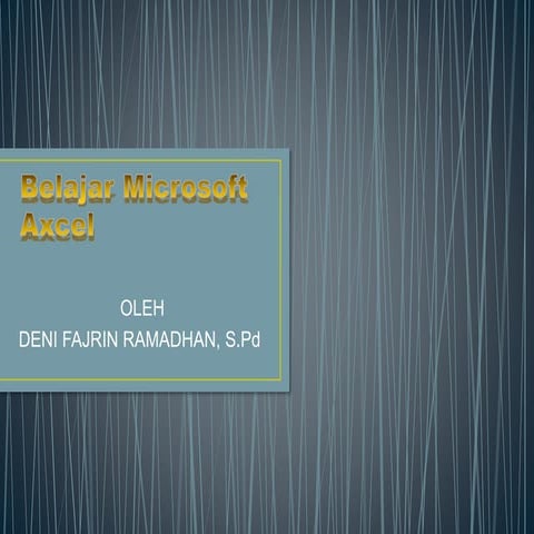 Modul belajar axcel 2007 deni