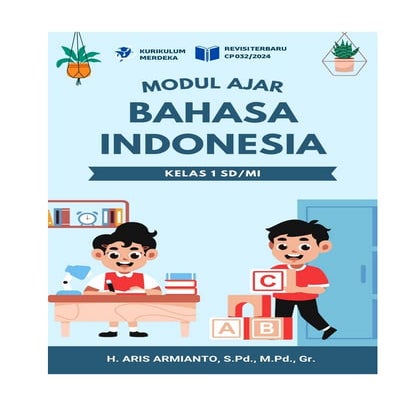 MODUL AJAR BAHASA INDONESIA KELAS 1 KURIKULUM MERDEKA CP 032.pdf