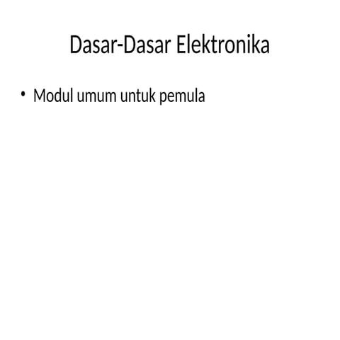 Materi Tentang dasar elektronika untuk umum