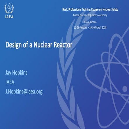 Comprehensive Training on Nuclear Reactor Design and Safety Principles ...