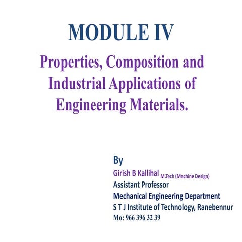 Properties, Composition and Industrial Applications of Engineering Materials ...