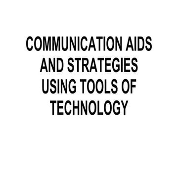 Module-2-Lesson-2-COMMUNICATION-AIDS-AND-STRATEGIES-USING-TOOLS-OF-TECHNOLOGY...