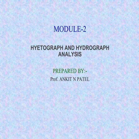 Module 2 ch-1 heytograph and hydrology analysis
