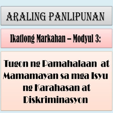 tugon ng Pamahalaan at Mamamayang Pilipino sa mga Isyu ng Karahasan at ...