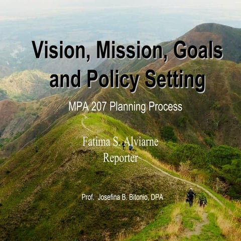 Vision, Mission, Goals & Policy Setting