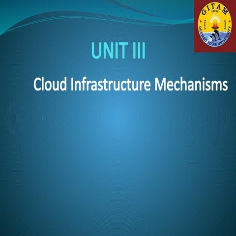 Cloud Infrastructure Mechanisms | PPTX