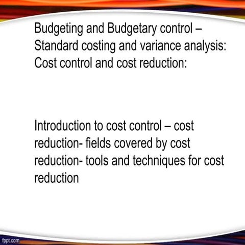 Budgetory Control System and Cost Control