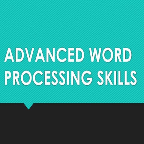 Module-4-MS-Word-advancedwordprocessingskills (1).pptx