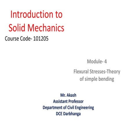 Module 4 flexural stresses- theory of bending