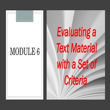 Module-6-Evaluating-a-Text-Material-with-a-Set-of-Criteria.pptx