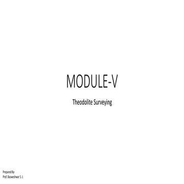 Module-V SURVEYING-I [BTCVC304]