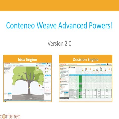 Conteneo Weave: Advanced Powers
