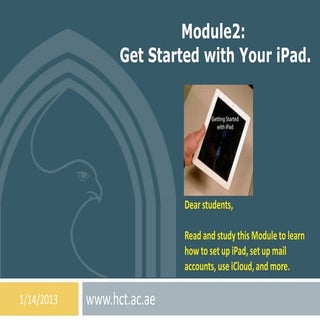 Module 002   get started with your ...