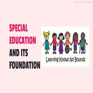 SPECIAL EDUCATION AND ITS FOUNDATION | PPTX