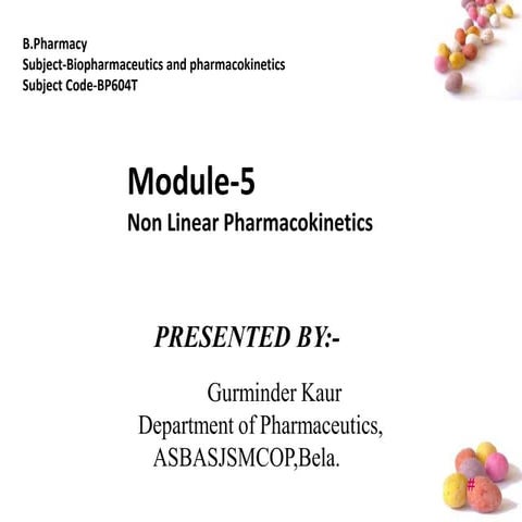 Biopharmaceutics Non linear pharmacokinetics