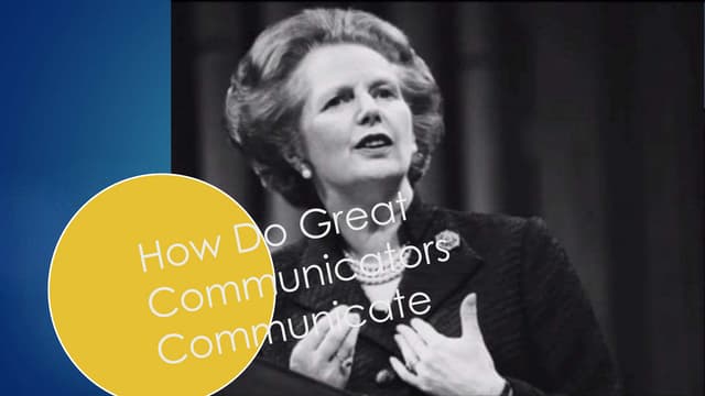 How do great communicators communicate (Module 1)