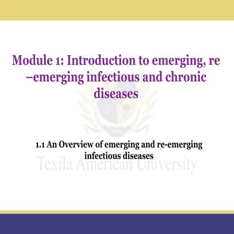 Module 1.1 An overview of emerging and re  emerging infectious diseases