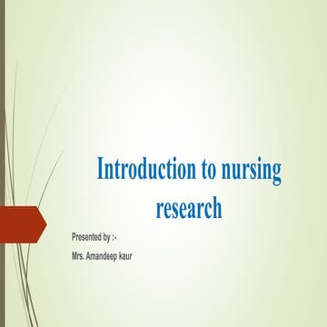 introduction to research its importance   in nursing roll of nurse in research