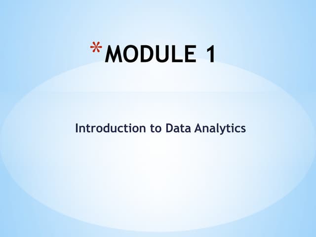 INTRODUCTION TO DATA ANALYTICS -MODULE 1.pptx