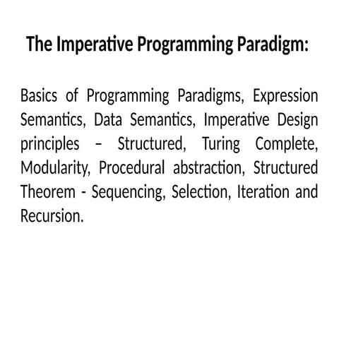 a brief explanation on the topic of Imperative Programming Paradigm.pptx