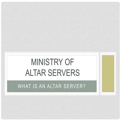 Module 1 - Altar Servers Identity and Ideals.pptx