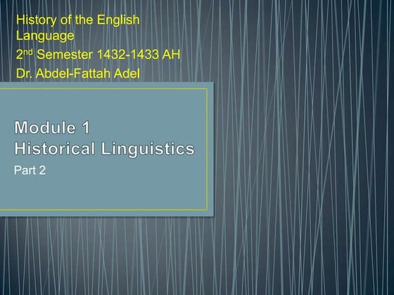 Module1 historical linguistics-part1 | PPT