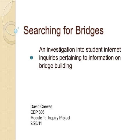Module 1   inquiry project - searching for bridges