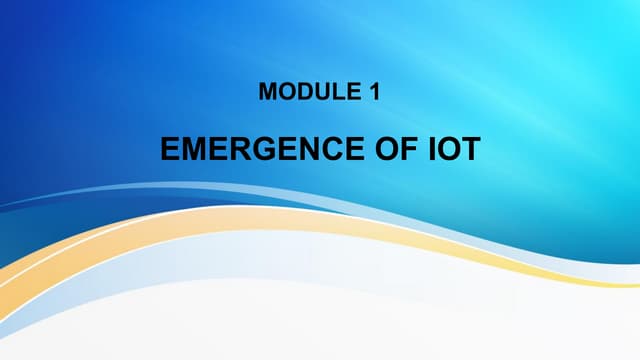 module 1 -iot.pdf emergence of internet of things