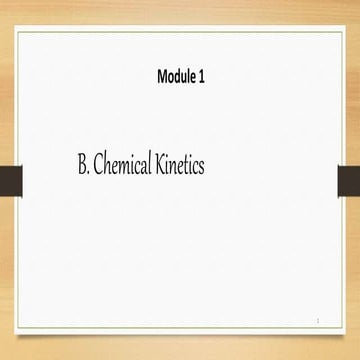 Module 1-Part B_Chemical Kinetics_DrSS3.pptx