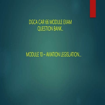 DGCA AME EXAM MODULE - 10 AVIATION LEGISLATION