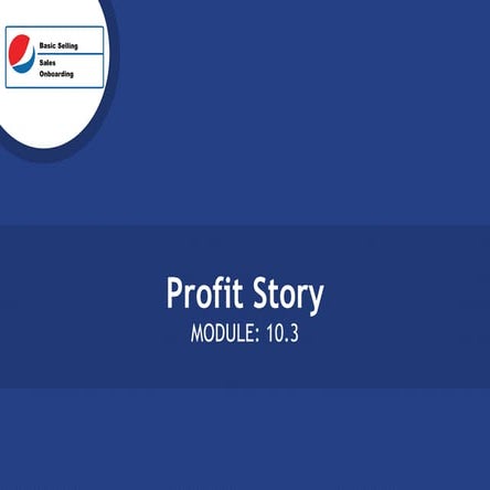 Module10 3profitstory